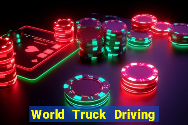 World Truck Driving Simulator Dinheiro Infinito tudo desbloqueado 2024